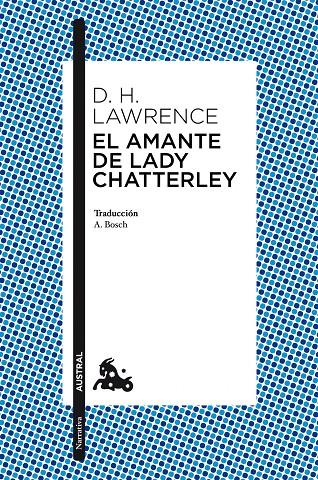 El amante de lady Chatterley | 9788408101567 | Lawrence, David Herbert | Librería Castillón - Comprar libros online Aragón, Barbastro