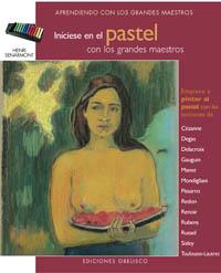 INICIESE EN EL PASTEL CON LOS GRANDES MAESTROS | 9788497773379 | SENARMONT, HENRI | Librería Castillón - Comprar libros online Aragón, Barbastro