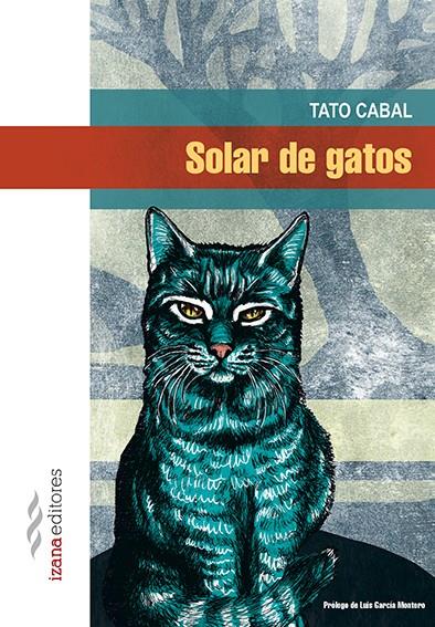 Solar de gatos | 9788494456763 | Cabal, Tato | Librería Castillón - Comprar libros online Aragón, Barbastro