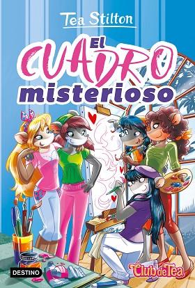 El cuadro misterioso | 9788408283393 | Stilton, Tea | Librería Castillón - Comprar libros online Aragón, Barbastro