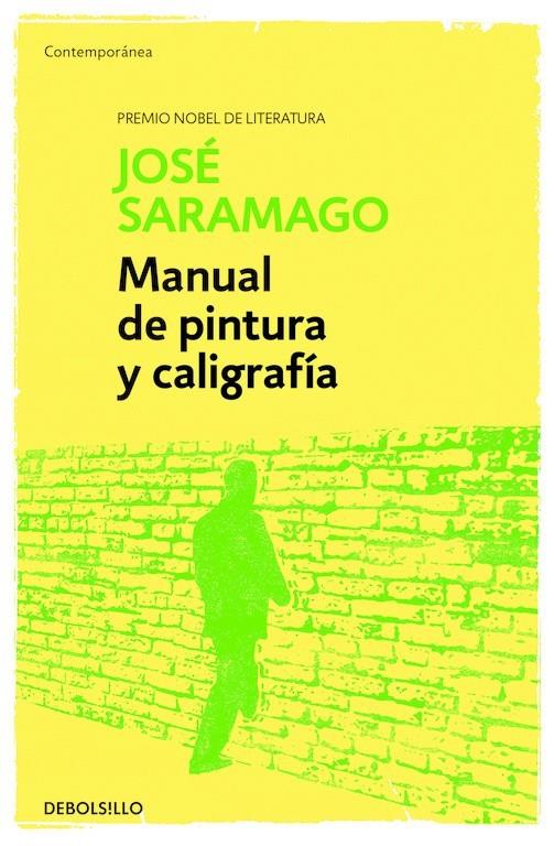 Manual de Pintura y Caligrafía | 9788490628652 | José Saramago | Librería Castillón - Comprar libros online Aragón, Barbastro