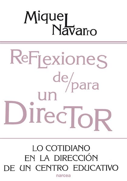 REFLEXIONES DE PARA UN DIRECTOR | 9788427714083 | NAVARRO, MIQUEL | Librería Castillón - Comprar libros online Aragón, Barbastro