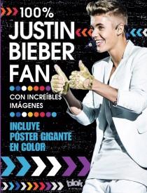 100% Justin Bieber Fan | 9788415579779 | Wainwright, Jen | Librería Castillón - Comprar libros online Aragón, Barbastro