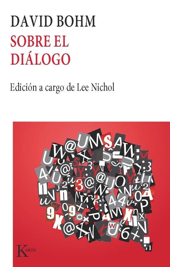 SOBRE EL DIALOGO | 9788472453791 | BOHM, DAVID | Librería Castillón - Comprar libros online Aragón, Barbastro