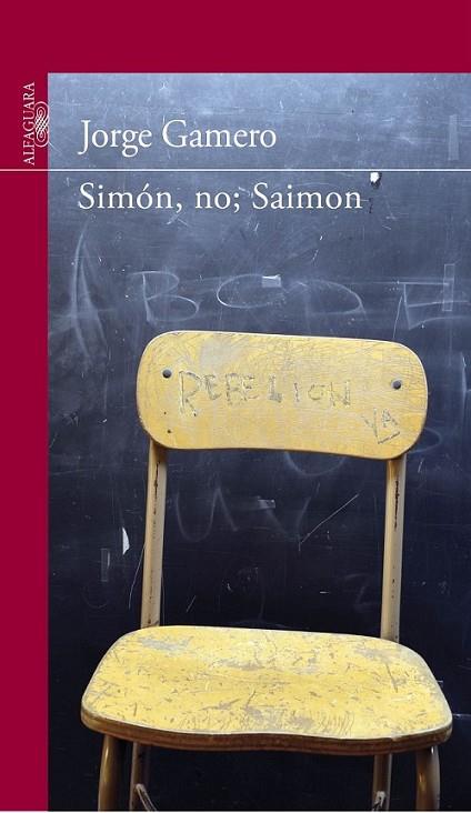 SIMON, NO; SAIMON | 9788420411347 | GAMERO, JORGE | Librería Castillón - Comprar libros online Aragón, Barbastro