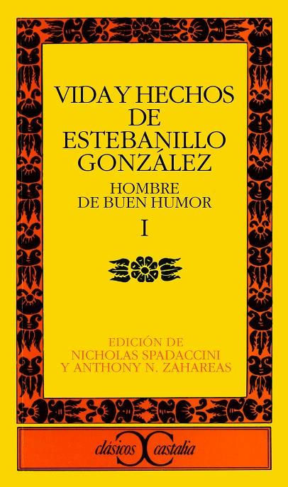 Vida y hechos de Estebanillo González, I. Hombre de buen humor | 9788470392924 | Anónimo | Librería Castillón - Comprar libros online Aragón, Barbastro