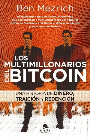 Los multimillonarios del bitcoin | 9788417568764 | Mezrich, Ben | Librería Castillón - Comprar libros online Aragón, Barbastro