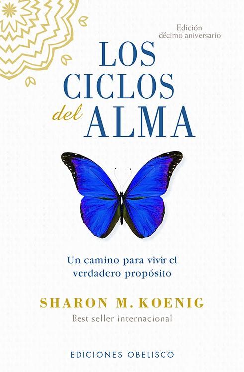 Los ciclos del alma (N.E.) | 9788491118602 | Koenig, Sharon M. | Librería Castillón - Comprar libros online Aragón, Barbastro