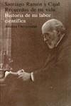 Recuerdos de mi vida: historia de mi labor científica | 9788420622903 | Ramón y Cajal, Santiago | Librería Castillón - Comprar libros online Aragón, Barbastro