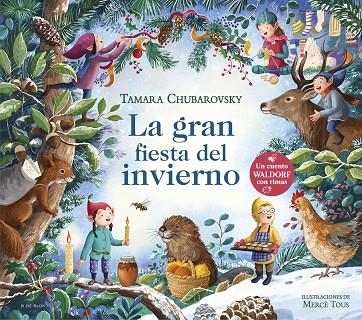 La gran fiesta del invierno (Cuentos Waldorf con rimas) | 9788419910431 | Chubarovsky, Tamara | Librería Castillón - Comprar libros online Aragón, Barbastro