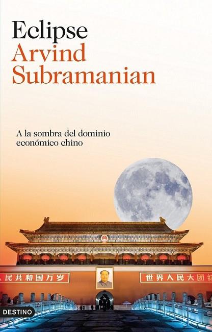 Eclipse | 9788423344185 | Subramanian, Arvind | Librería Castillón - Comprar libros online Aragón, Barbastro