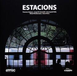 ESTACIONS (CAT.CAS.ANG.) | 9788477825227 | CABANA, FRANCESC | Librería Castillón - Comprar libros online Aragón, Barbastro