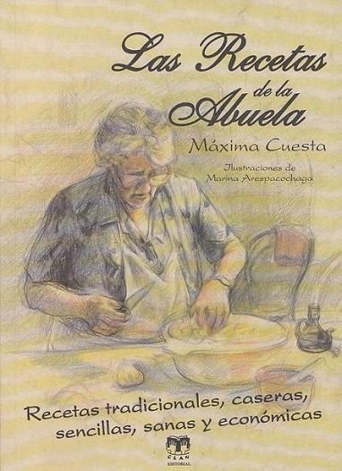 Las recetas de la abuela | 9788496745865 | Cuesta del Rincón, Máxima | Librería Castillón - Comprar libros online Aragón, Barbastro
