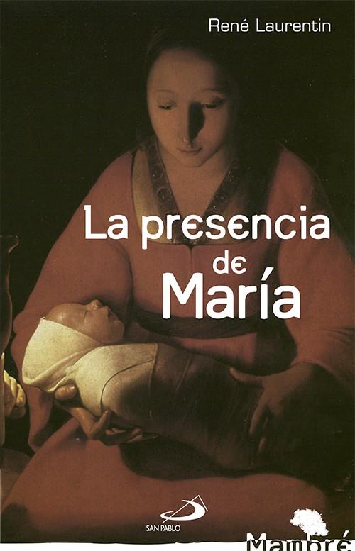 La presencia de María | 9788428543477 | Laurentin, René | Librería Castillón - Comprar libros online Aragón, Barbastro