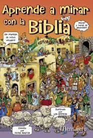 Aprender a mirar con la Biblia | 9788427139350 | Martin, Peter | Librería Castillón - Comprar libros online Aragón, Barbastro