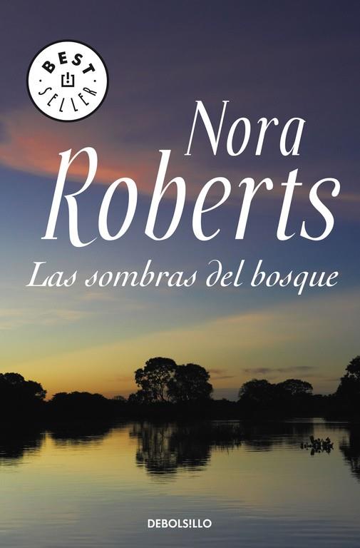 Las sombras del bosque | 9788483466148 | Nora Roberts | Librería Castillón - Comprar libros online Aragón, Barbastro