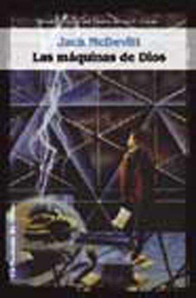 MAQUINAS DE DIOS, LAS | 9788484214212 | MCDEVITT, JACK | Librería Castillón - Comprar libros online Aragón, Barbastro