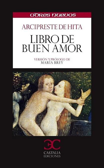 Libro de  Buen Amor - Odres nuevos | 9788497404983 | Arcipreste de Hita, Juan Ruiz | Librería Castillón - Comprar libros online Aragón, Barbastro