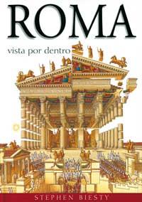 ROMA VISTA POR DENTRO | 9788427293168 | BIESTY, STEPHEN | Librería Castillón - Comprar libros online Aragón, Barbastro