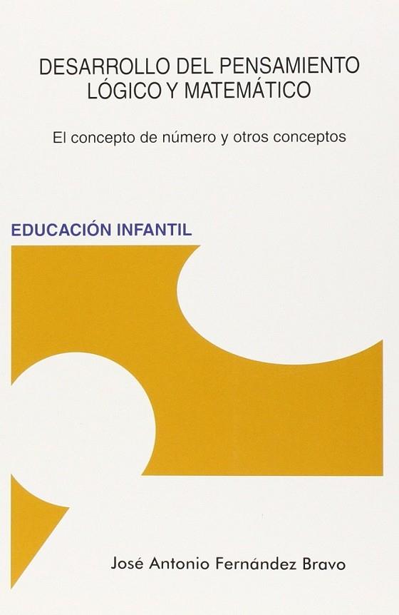 DESARROLLO DEL PENSAMIENTO LOGICO Y MATEMATICO | 9788494190018 | FERNANDEZ BRAVO, JOSE ANTONIO | Librería Castillón - Comprar libros online Aragón, Barbastro