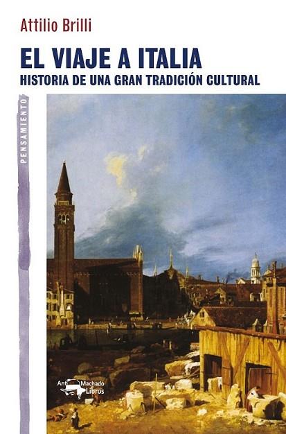 VIAJE A ITALIA, EL | 9788477748328 | BRILLI, ATTILIO | Librería Castillón - Comprar libros online Aragón, Barbastro