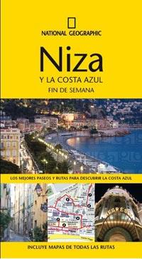 NIZA Y LA COSTA AZUL - NATIONAL GEOGRAPHIC FIN DE SEMANA | 9788482985213 | GUIDES, INSIGHT | Librería Castillón - Comprar libros online Aragón, Barbastro