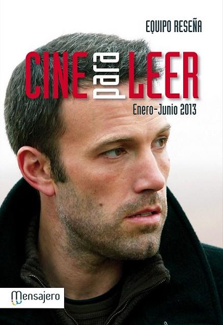 Cine para leer 2013 (Enero-Junio 2013) | 9788427135222 | Equipo Reseña | Librería Castillón - Comprar libros online Aragón, Barbastro