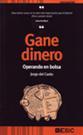 GANE DINERO OPERANDO EN BOLSA | 9788473565172 | DEL CANTO, JORGE | Librería Castillón - Comprar libros online Aragón, Barbastro