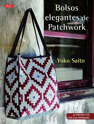 Accesorios de Patchwork para todos los días | 9788498745542 | Wakayama, Masako | Librería Castillón - Comprar libros online Aragón, Barbastro