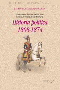 HISTORIA POLITICA 1808-1874 | 9788470903212 | GUERRERO LATORRE, ANA Y OROS | Librería Castillón - Comprar libros online Aragón, Barbastro