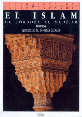 El Islam | 9788477370208 | Borrás Gualis, Gonzalo | Librería Castillón - Comprar libros online Aragón, Barbastro