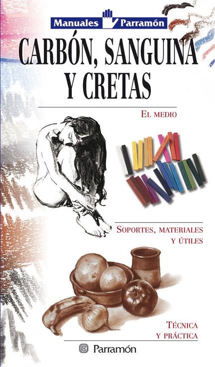 CARBON, SANGUINA Y CRETAS | 9788434224827 | Librería Castillón - Comprar libros online Aragón, Barbastro