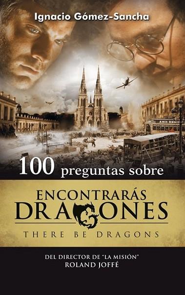 100 PREGUNTAS SOBRE ENCONTRARÁS DRAGONES | 9788498405200 | GÓMEZ-SANCHA, IGNACIO | Librería Castillón - Comprar libros online Aragón, Barbastro