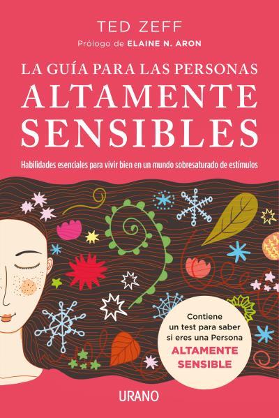 La guía para las Personas Altamente Sensibles | 9788416720521 | ZEFF, TED | Librería Castillón - Comprar libros online Aragón, Barbastro