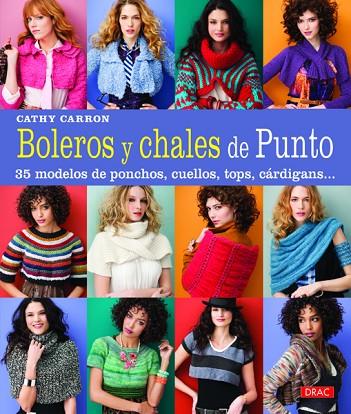 Boleros y chales de Punto | 9788498743562 | Carron, Cathy | Librería Castillón - Comprar libros online Aragón, Barbastro