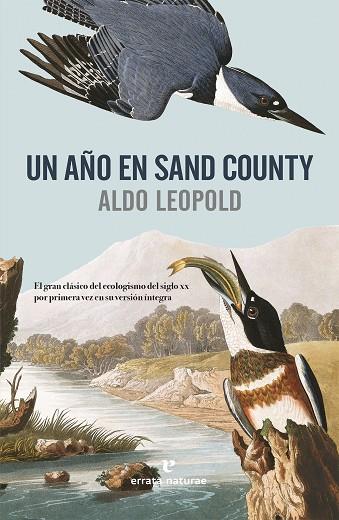 Un año en Sand County | 9788416544950 | Leopold, Aldo | Librería Castillón - Comprar libros online Aragón, Barbastro