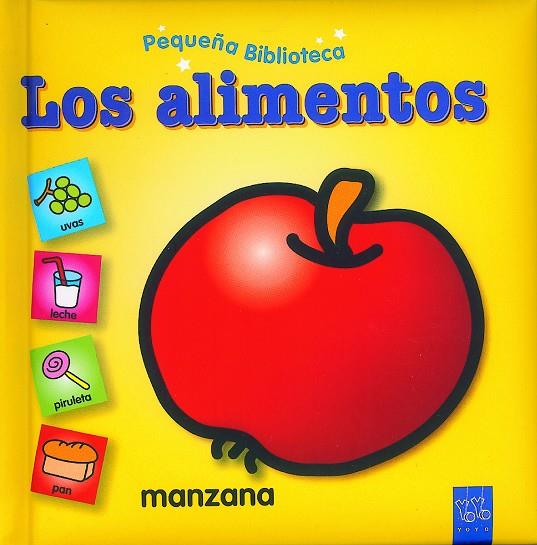 ALIMENTOS, LOS - PEQUEÑA BIBLIOTECA | 9788408065982 | Librería Castillón - Comprar libros online Aragón, Barbastro