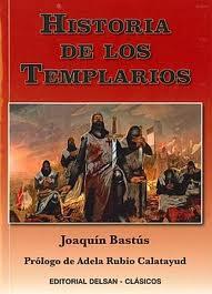 HISTORIA DE LOS TEMPLARIOS | 9788492888047 | BASTUS, JOAQUÍN | Librería Castillón - Comprar libros online Aragón, Barbastro