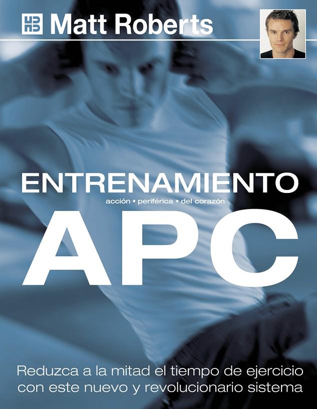 ENTRENAMIENTO APC | 9788489840676 | ROBERTS, MATT | Librería Castillón - Comprar libros online Aragón, Barbastro