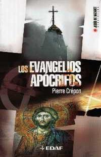 EVANGELIOS APOCRIFOS, LOS | 9788441416017 | CREPON, PIERRE | Librería Castillón - Comprar libros online Aragón, Barbastro