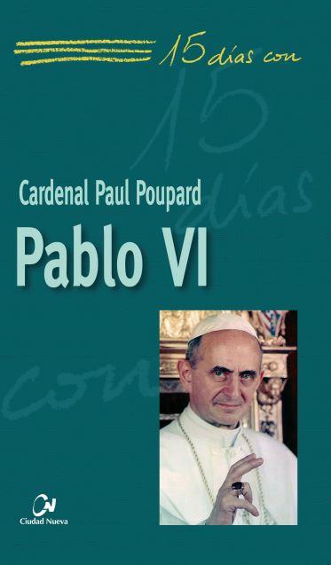 Pablo VI | 9788497152808 | Poupard Paul, Cardenal | Librería Castillón - Comprar libros online Aragón, Barbastro