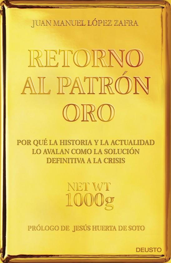 Retorno al patrón oro | 9788423418480 | López Zafra, Juan Manuel | Librería Castillón - Comprar libros online Aragón, Barbastro