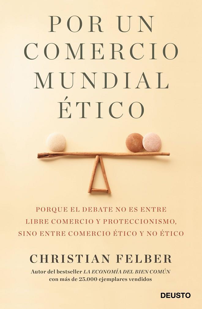 Por un comercio mundial ético | 9788423429103 | Felber, Christian | Librería Castillón - Comprar libros online Aragón, Barbastro