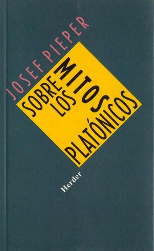 Sobre los mitos platónicos | 9788425413391 | Pieper, Josef | Librería Castillón - Comprar libros online Aragón, Barbastro