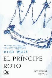 El príncipe roto | 9788416224494 | Watt, Erin | Librería Castillón - Comprar libros online Aragón, Barbastro