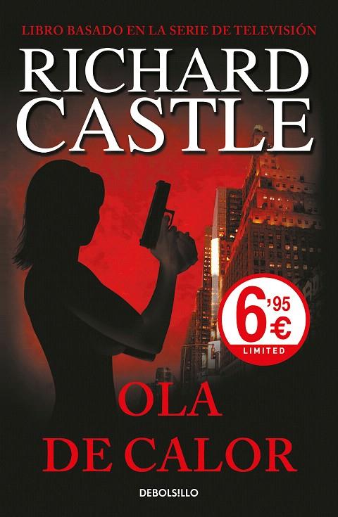 Ola de calor (Serie Castle 1) | 9788466344937 | Richard Castle | Librería Castillón - Comprar libros online Aragón, Barbastro