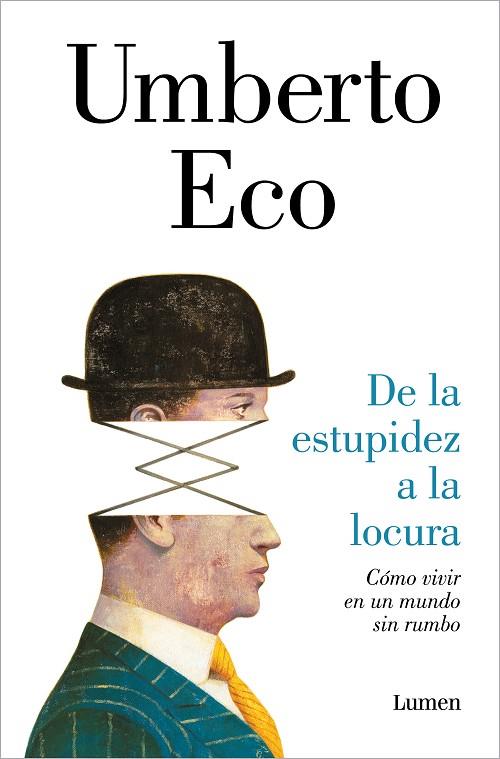 De la estupidez a la locura | 9788426424853 | Umberto Eco | Librería Castillón - Comprar libros online Aragón, Barbastro