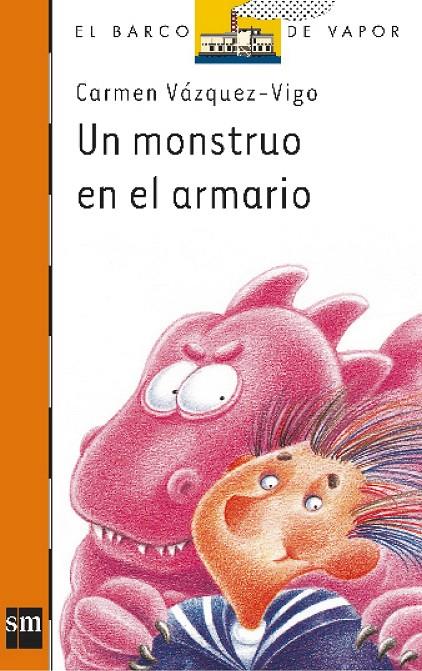 UN MONSTRUO EN EL ARMARIO (BVN) | 9788434833678 | VAZQUEZ-VIGO, CARMEN | Librería Castillón - Comprar libros online Aragón, Barbastro