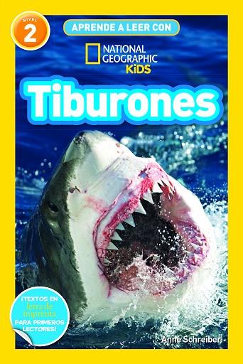 Aprende a leer con National Geographic (Nivel 2) - Tiburones | 9788482988269 | Schreiber, Anne | Librería Castillón - Comprar libros online Aragón, Barbastro