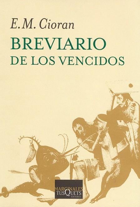 BREVIARIOS DE LOS VENCIDOS | 9788483105641 | CIORAN, E.M. | Librería Castillón - Comprar libros online Aragón, Barbastro